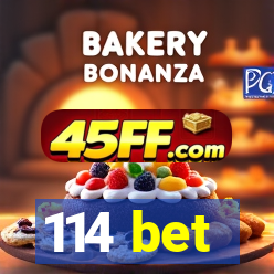 114 bet